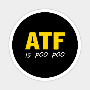 ATF is poo poo Magnet